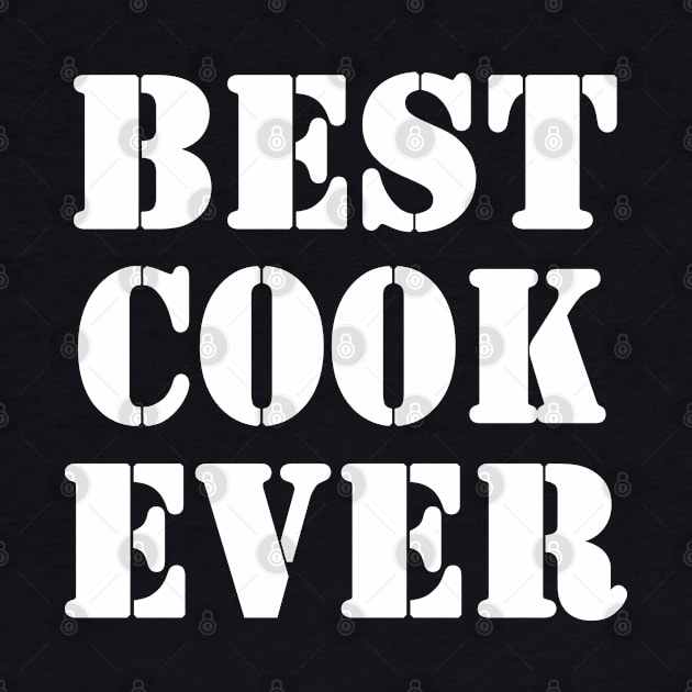 BEST COOK EVER by High Class Arts